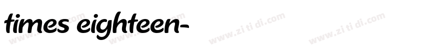 times eighteen字体转换 times eighteen字体转换